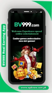 BV 999 Game APK Download – Earn Real Money in Pakistan 1